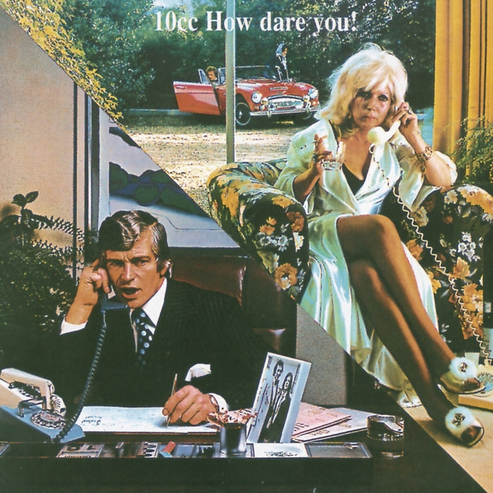 10cc – How Dare You!