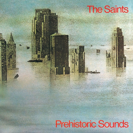 The Saints – Prehistoric Sounds