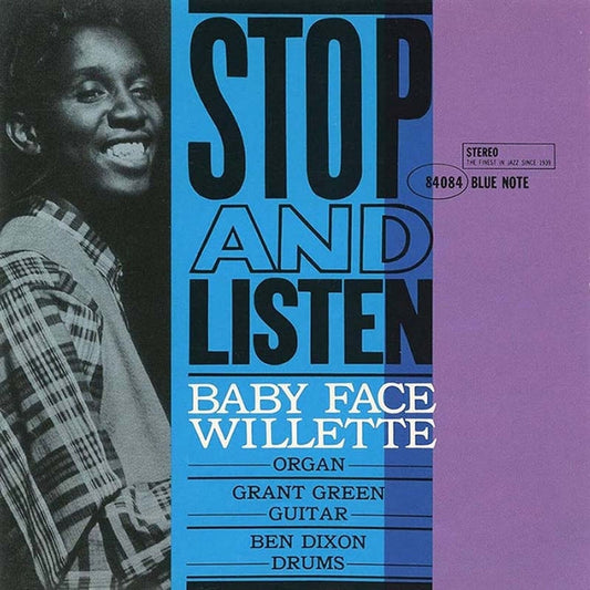 'Baby Face' Willette – Stop And Listen (Blue Note Classic Vinyl)